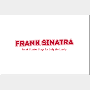 Frank Sinatra Frank Sinatra Sings for Only the Lonely Posters and Art